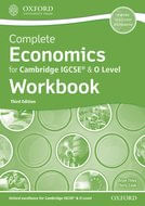 COMPLETE ECONOMICS FOR CAMBRIDGE IGCSE & O LEVEL -  WB 3Ed