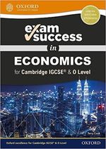 ECONOMICS-For-Cambridge-IGCSE---O-Level---Exam-Success