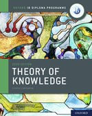 OXFORD IB DIPLOMA PROGRAMME THEORY OF KNOWLEDGE - Course Companion  *2020 Edition