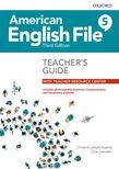 AMERICAN ENGLISH FILE 5 -   TEACHER`S GUIDE with Teacher`s Resource Center **3rd Edition