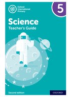 OXFORD INTERNATIONAL PRIMARY SCIENCE 5 -  TEACHER`S GUIDE *2nd Edition*