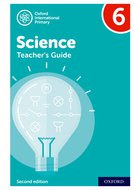 OXFORD INTERNATIONAL PRIMARY SCIENCE 6 -  TEACHER`S GUIDE *2nd Edition*