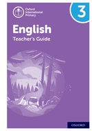 OXFORD INTERNATIONAL PRIMARY ENGLISH 3 - TEACHER'S GUIDE