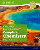 CAMBRIDGE LOWER SECONDARY COMPLETE CHEMISTRY - STUDENT BOOK *2nd Edition*
