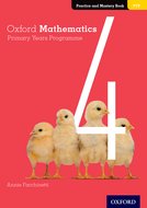 OXFORD MATHEMATICS PYP - 4 - Practice and Mastery Book