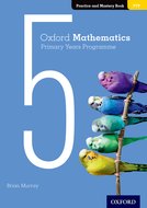 OXFORD MATHEMATICS PYP - 5 - Practice and Mastery Book