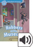 OXFORD READ AND IMAGINE 1 : Robbers At the Museum Audio Pack