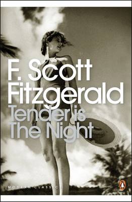 TENDER IS THE NIGHT - Penguin Modern Classics