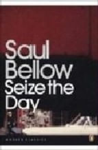 SEIZE THE DAY - Penguin Modern Classics
