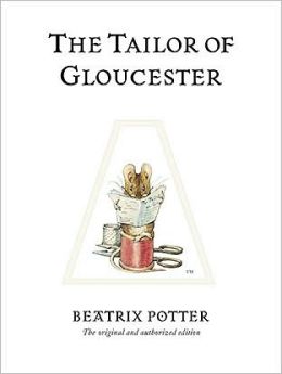TAILOR OF GLOUCESTER, THE