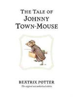 TALE OF JOHNNY TOWN-MOUSE