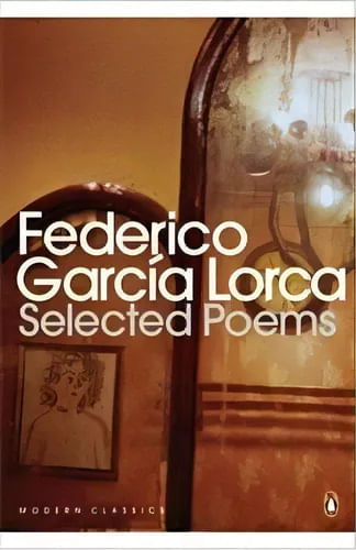 SELECTED POEMS : GARCIA LORCA - Penguin Modern Classics