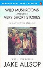 WILD-MUSHROOMS-AND-OTHER-VERY-SHORT-STORIES