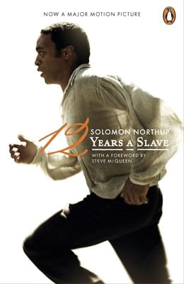 TWELVE YEARS A SLAVE - Penguin Classic Movie Tie-In