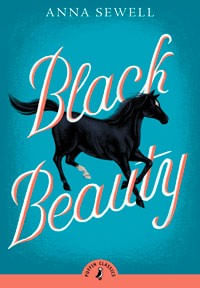 BLACK BEAUTY - Puffin Classics