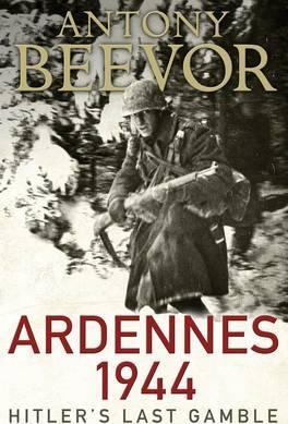 ARDENNES 1944: Hitler's Last Gamble - Penguin UK