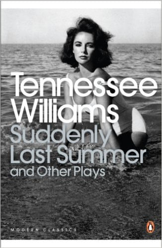 SUDDENLY LAST SUMMER & OTHER PLAYS - Penguin Modern Classics