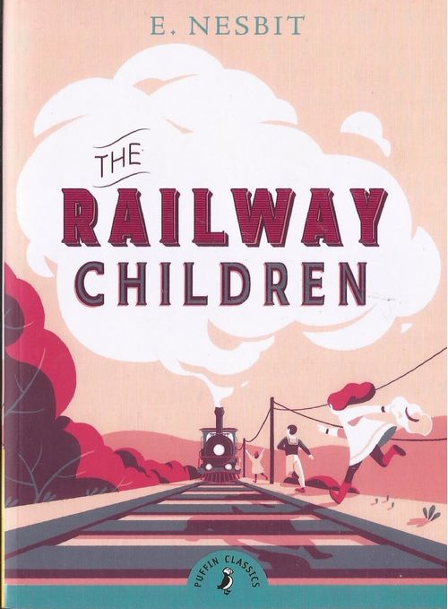 RAILWAY CHILDREN, THE - Puffin  **New Edition**