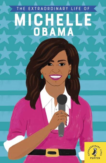 EXTRAORDINARY LIFE OF MICHELLE OBAMA, THE - Puffin