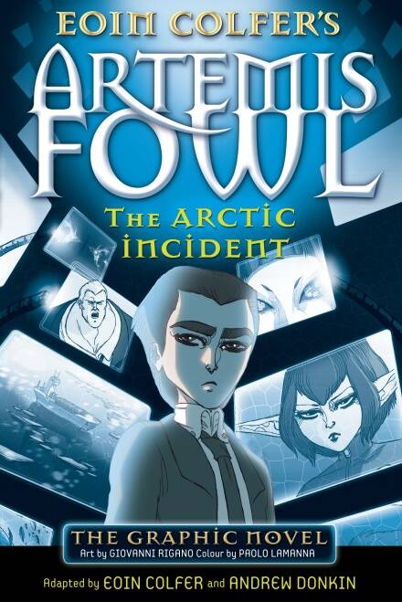 ARTEMIS FOWL : THE ARTIC INCIDENT *Graphic Novel