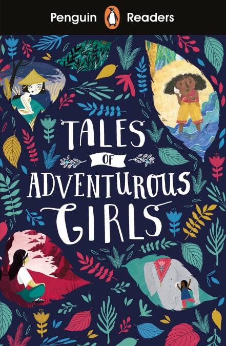 TALES OF ADVENTUROUS GIRLS - Penguin Readers Level 1