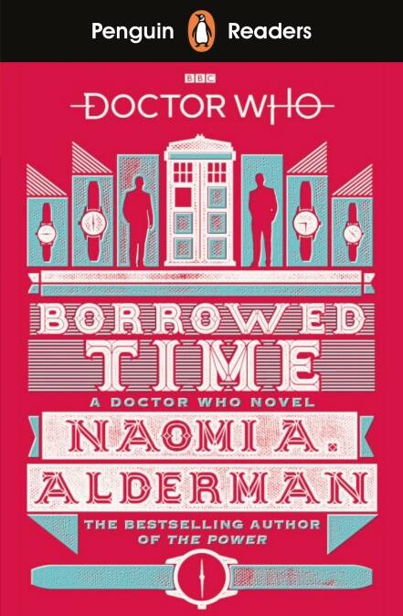 DOCTOR-WHO-BORROWED-TIME---Penguin-Readers-Level-5