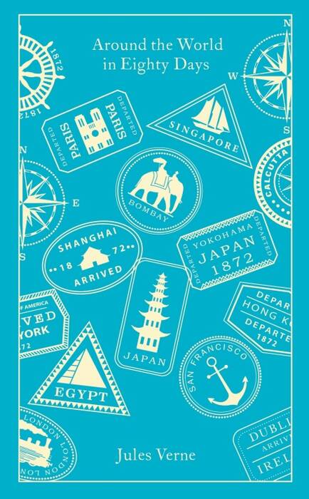 AROUND THE WORLD IN EIGHTY DAYS - Penguin Clothbound Classics