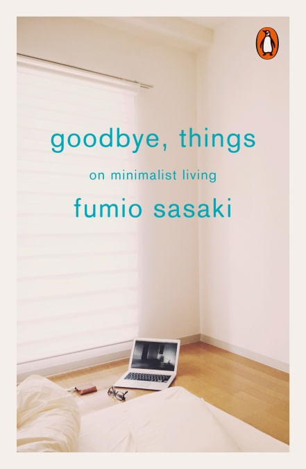 GOODBYE-THINGS--On-Minimalist-Living---Penguin-uk