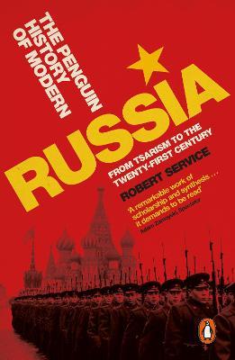 PENGUIN HISTORY OF MODERN RUSSIA, THE  - Penguin UK