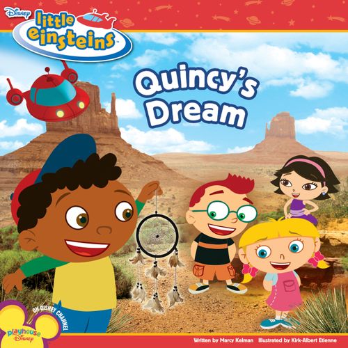 QUINCY`S DREAM - Disney`s Little Einstein