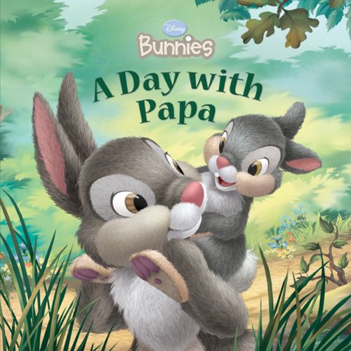 DAY WITH PAPA,A - Disney Bunnies
