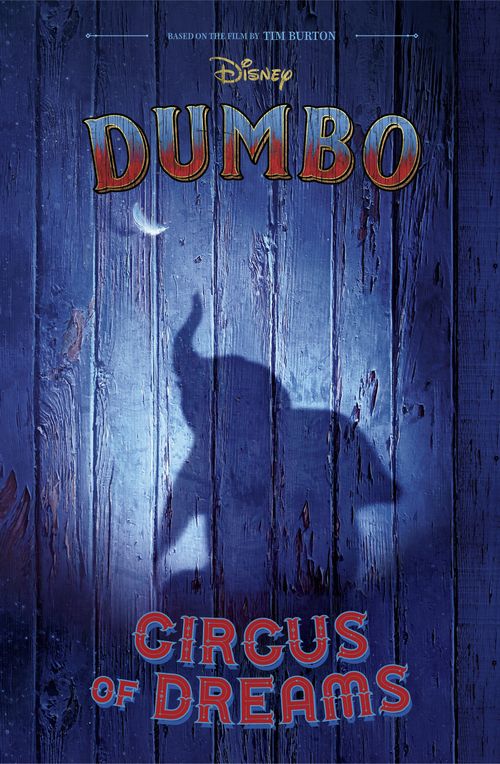 DUMBO : Live Action Novelization - Disney Press