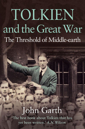 TOLKIEN AND THE GREAT WAR - Harper Collins