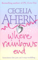 WHERE RAINBOWS END - Harper Collins