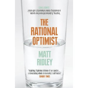 RATIONAL OPTIMIST, THE :HOW PROSPERITY EVOLVES -Harper Collins