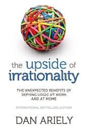 UPSIDE OF IRRATIONALITY , THE - Harper Collins UK