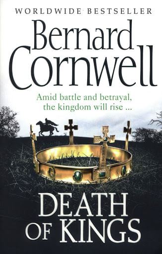 SAXON STORIES,THE  6: DEATH OF KINGS - Harper Collins