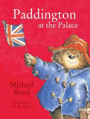PADDINGTON AT THE PALACE - Harper UK