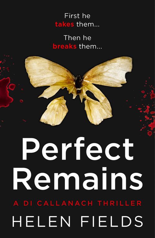 DI CALLANACH THRILLER,A 1 : PERFECT REMAINS - Avon