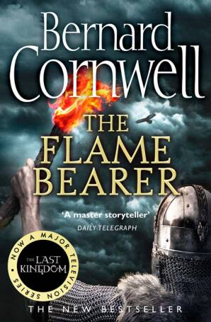 SAXON STORIES, THE 10 : THE FLAME BEARER - Harper Collins