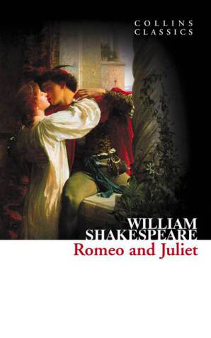 ROMEO AND JULIET - Collins Classics