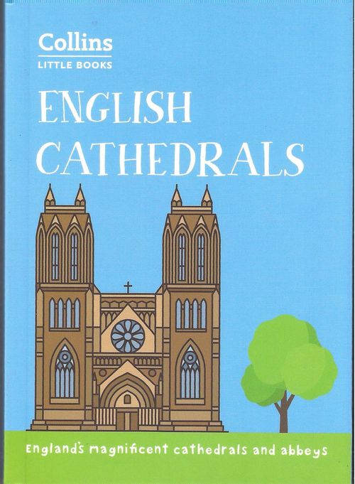 ENGLISH CATHEDRALS - Collins Little Books