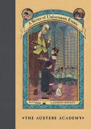 SERIES OF UNFORTUNATE EVENTS,A  5: AUSTERE ACADEMY