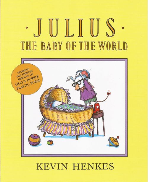 JULIUS THE BABY OF THE WORLD - Harper Collins USA