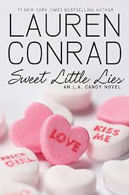 SWEET LITTLE LIES : An L.A.Candy Novel - Harper Collins USA