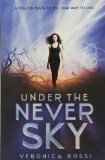UNDER THE NEVER SKY - Harper Collins