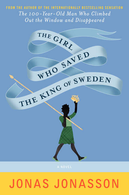 GIRL WHO SAVED THE KING OF SWEDEN, THE - Harper US