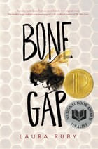 BONE GAP - Harper Collins USA