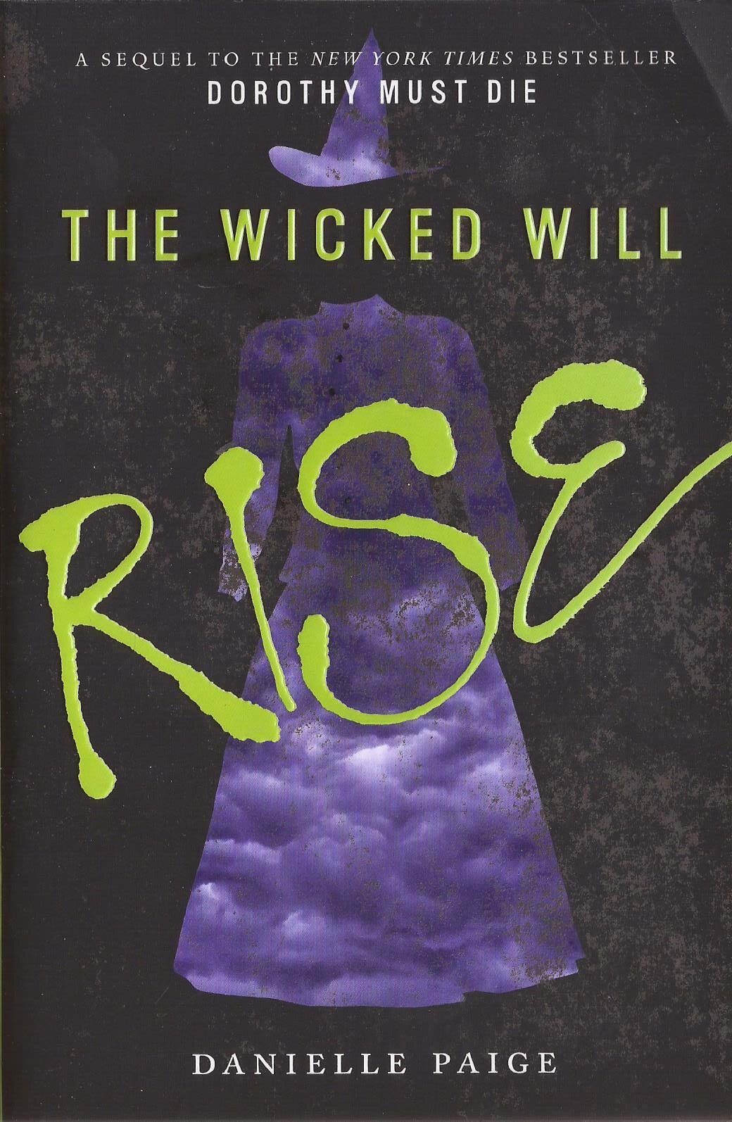 WICKED WILL RISE, THE - Dorothy Must Die Series *New Edition* - Kel ...