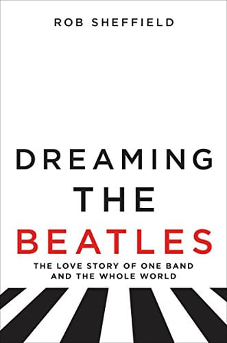 DREAMING THE BEATLES - Harper Collins US